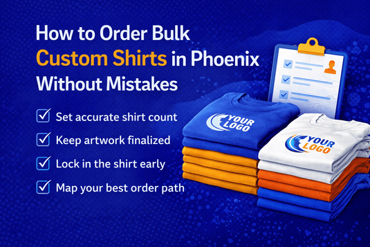 How to Order Bulk Custom Shirts in Phoenix Without Mistakes - Twisted Swag, Inc.